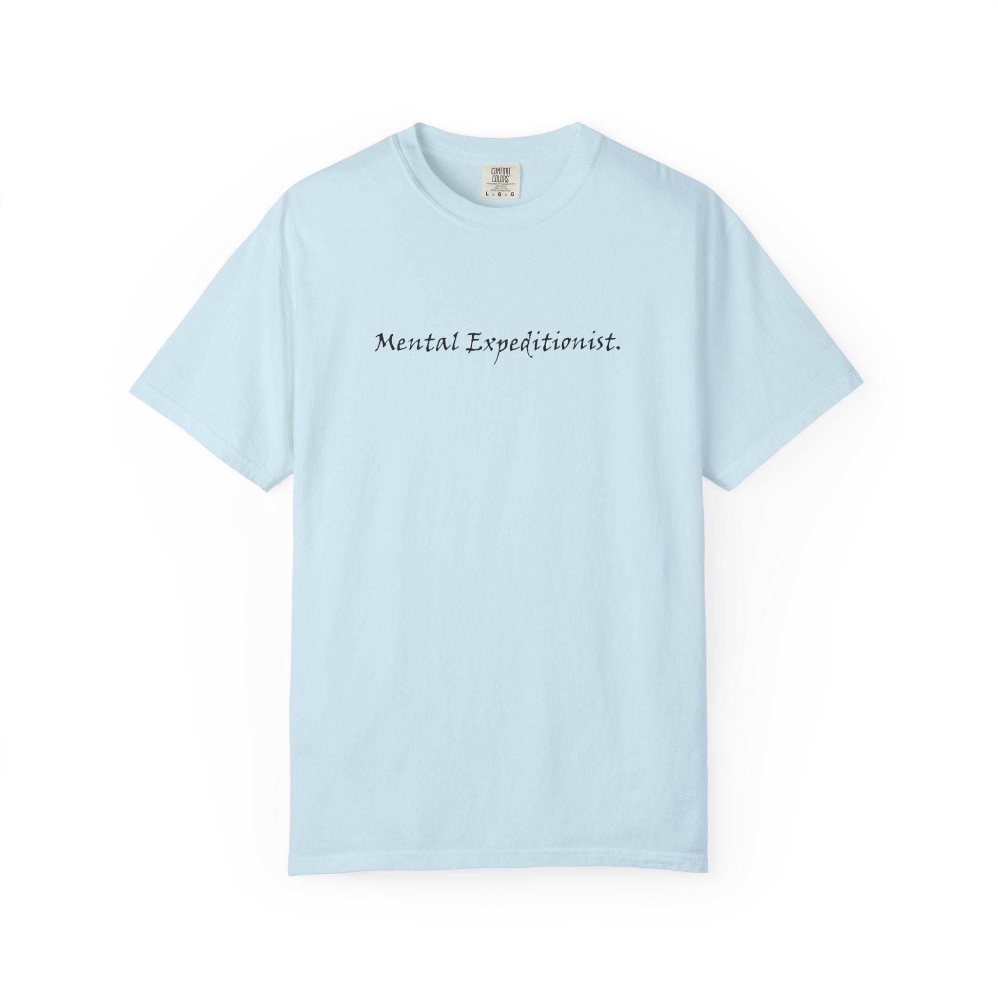 Brazier House™ T-Shirt — “Mental Expeditionist.” Minimal Script Tee