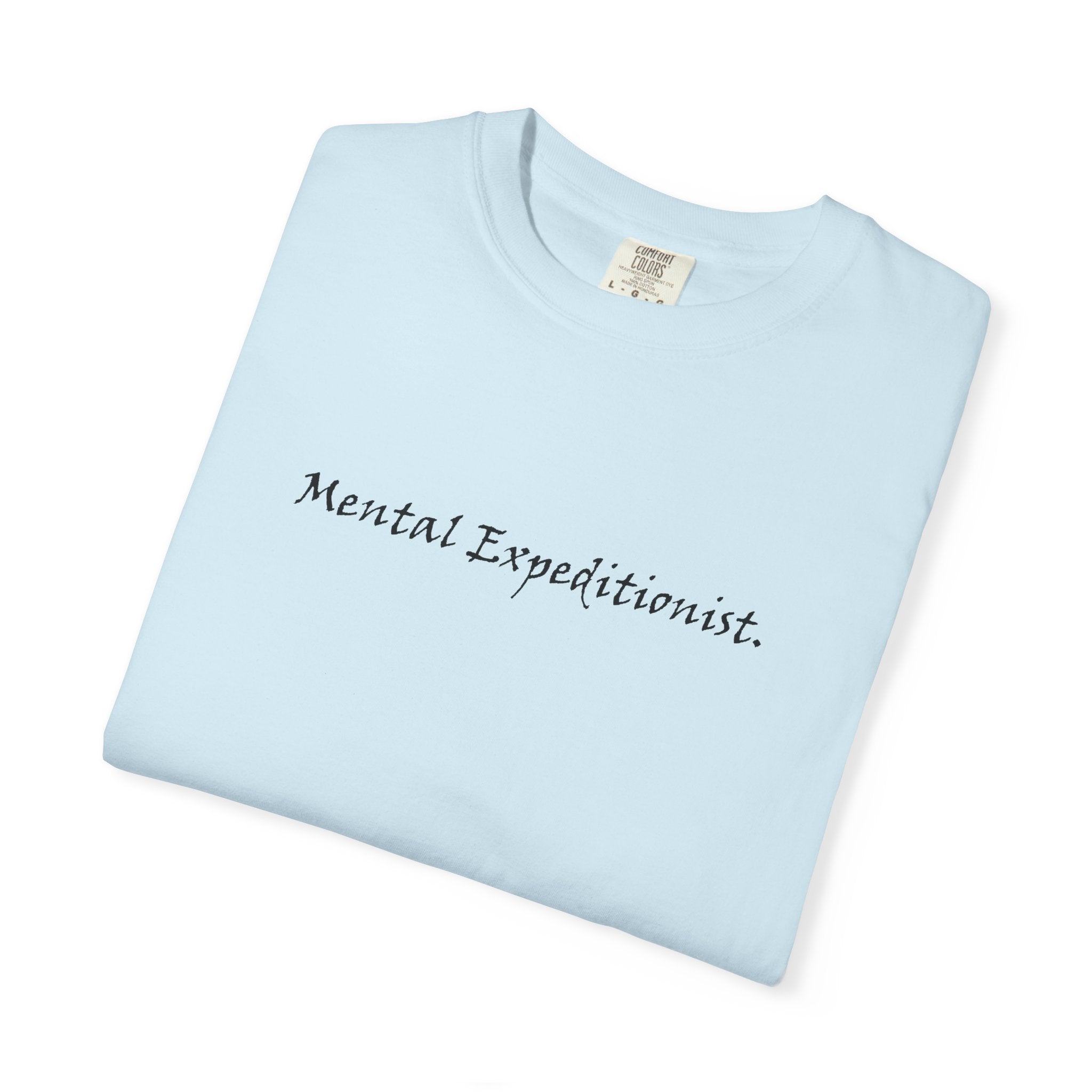 Brazier House™ T-Shirt — “Mental Expeditionist.” Minimal Script Tee