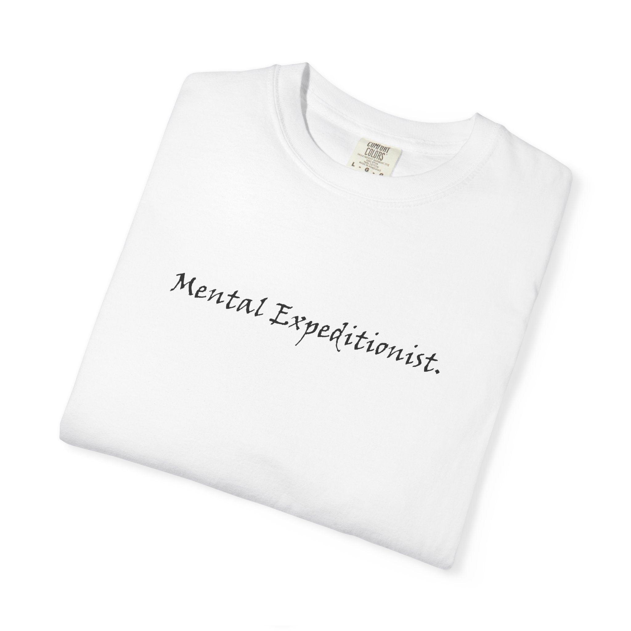 Brazier House™ T-Shirt — “Mental Expeditionist.” Minimal Script Tee